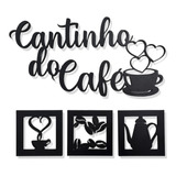 Frase Decorativa Aplique Cantinho Do Café Com Grão Decoração