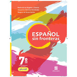 Espanhol - Sin Fronteras - 7º Ano - Aluno, De García, M. De Los Ángeles J.. Editora Somos Sistema De Ensino, Capa Mole Em Português, 2021