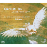 Listen Sweet Dove - Ivee Grayston (cd)