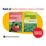 Pack Oferta 2 Libros Huerta Organica Casera Y Rentable