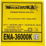 Eletrificador Cerca Rural Ena-36000k Bivolt 31 Joule Guachuk