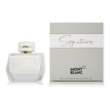 Perfume Mont Blanc Signature Edp 90ml Mujer-100%original