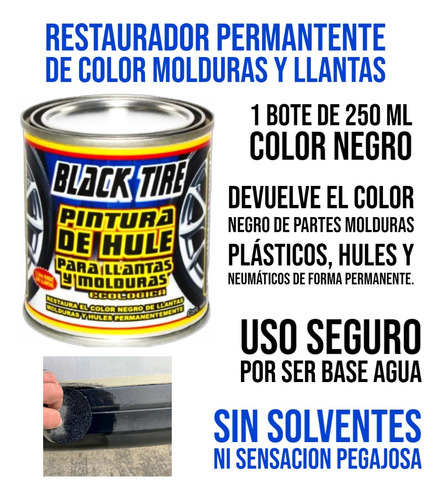 Restaurador Permanente Molduras Y Llantas Black Tire 250 Ml