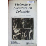 Violencia Y Literatura En Colombia