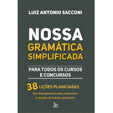 Nossa Gramática Simplificada: Para Todos Os Cursos E Concursos, De Sacconi Antonio. Editora Matrix, Capa Mole Em Português, 2023