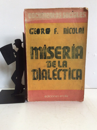 Miseria De La Dialéctica, Georg F. Nicolai