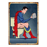 1 Cartel Metalico Letrero Baño- Hombre Superman 40x28 Cms.