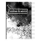 Libro : Cuaderno De Musica Cuaderno De Pentagramas, Papel..