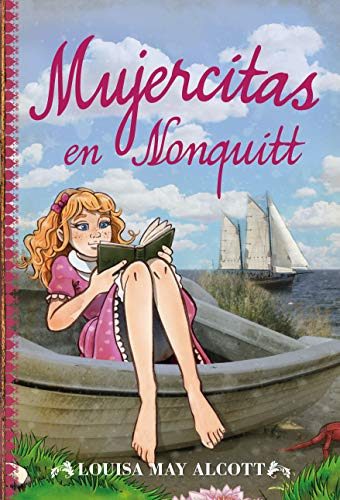 Mujercitas En Nonquitt -toromitico-, De Louise May Alcott. Editorial Toromitico, Tapa Blanda En Español, 2018