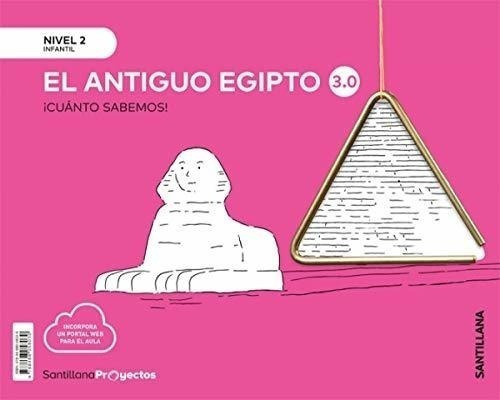 Cuanto Sabemos Nivel 2 El Antiguo Egipto 3.0, De Vv. Aa.. Editorial Santillana Educación, S.l., Tapa Blanda En Español