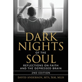 Libro Dark Nights Of The Soul: Reflections On Faith And T...