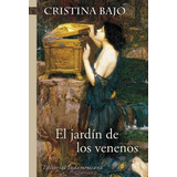 El Jardin De Los Venenos - Cristina Bajo