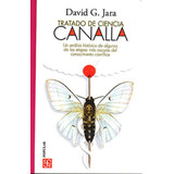 Tratado De Ciencia Canalla, De David G. Jara., Vol. No. Editorial Fce (fondo De Cultura Económica), Tapa Blanda En Español, 1