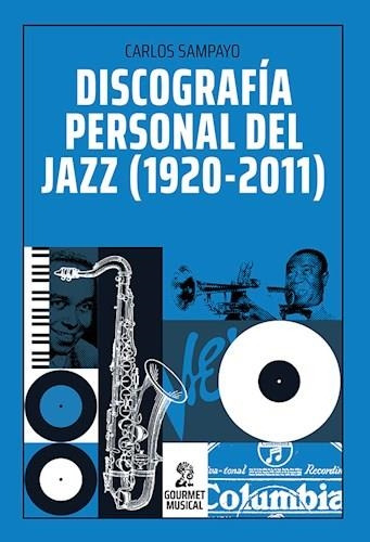 Discogrfia Personal Del Jazz 1920-2011