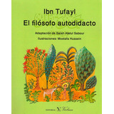 El Filósofo Autodidacto, De Ibn Tufayl. Editorial Promolibro, Tapa Blanda, Edición 2016 En Español