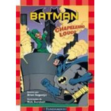 Batman - O Chapeleiro Louco De Brian Augustyn Pela Fundamento (2008)