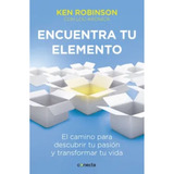 Encuentra Tu Elemento - Ken Robinson - Original