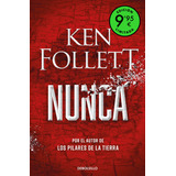 Libro Nunca Edicion Limitada A Precio Especial - Ken Foll...