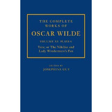 Libro The Complete Works Of Oscar Wilde: Volume Xi Plays ...