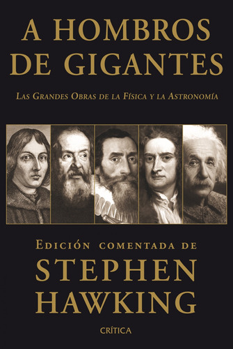 A Hombros De Gigantes, De Hawking, Stephen. Serie Fuera De Colección Editorial Crítica México, Tapa Blanda En Español, 2019