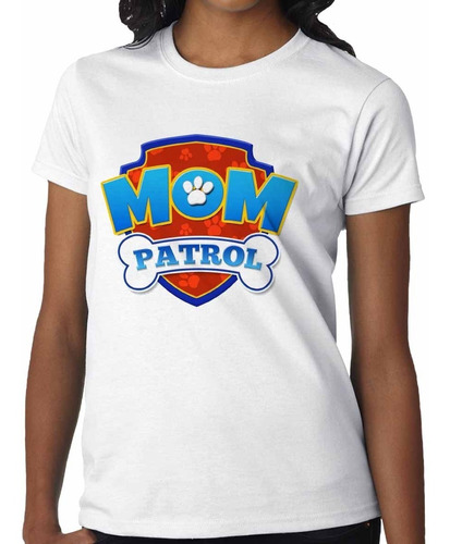 Playera Mamá Patrulla Mom Patrol Regalo Divertida Mod.360