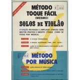 Livro Método Toque Fácil (mesmo) : Solos De Violão - Hélio Cortez [0000]