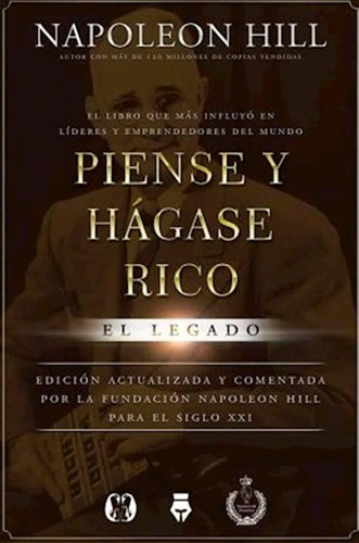 Piense Y Hagase Rico . El Legado - Hill, Napoleon -fondo