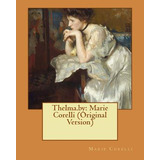 Libro Thelma.by: Marie Corelli (original Version) - Corel...