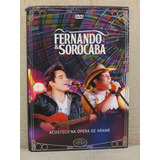 Dvd Fernando E Sorocaba Acústico Na Ópera Do Arame Original