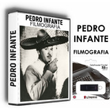 Peliculas De Pedro Infante Filmografia Completa  En Usb