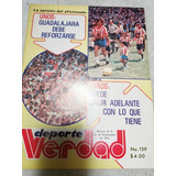 Revista De Fútbol Deporte Verdad Número 159 Club Guadalajara