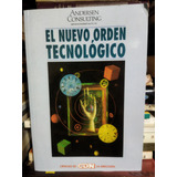 El Nuevo Orden Tecnológico. Arthur Andersen Consulting