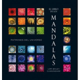 El Libro De Los Mandalas. Patrones Del Universo - Lori Baile