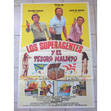 Poster Afiche Cine Argentino  Los Superagentes Y Tesoro *