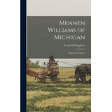 Libro Mennen Williams Of Michigan: Fighter For Progress -...
