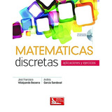 Matemáticas Discretas. Aplicaciones Y Ejercicios