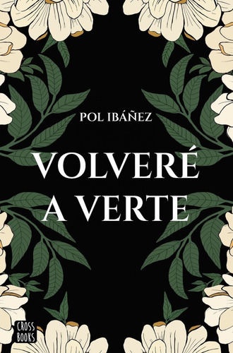 Libro Volvere A Verte - Pol Ibaã¿ez