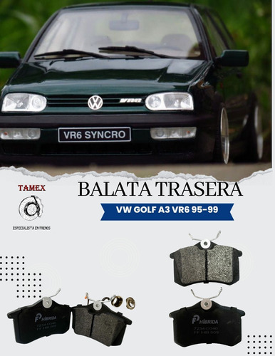 Balata Trasera Golf A3 Vr6 1998