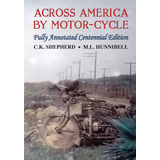 Libro: Across America By Motor-cycle: Fully Annotated Centen