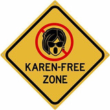Karen Free Zone 12 X 12 Cartel De Chapa Divertido