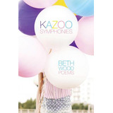 Libro Kazoo Symphonies - Wood, Beth