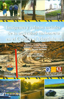 Imágenes Y Relatos Sociales De La Actividad Carbonera En El 