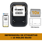 Impressora Bluetooth + 10 Rolos Etiquetas Adesivas 50x40