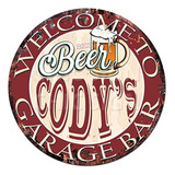 Bienvenido A La Mejor Cerveza Codys Garage Bar Elegante Letr