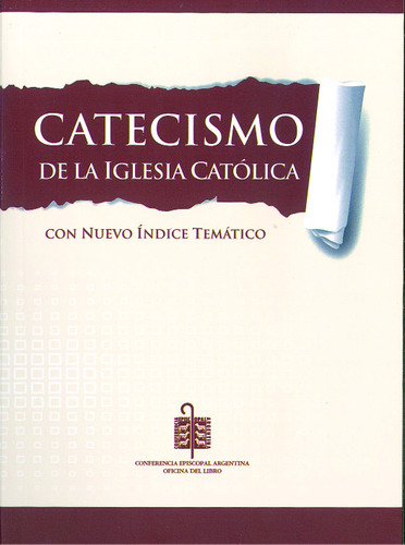 Catecismo De La Iglesia Católica  -  Cea - Indice Temático