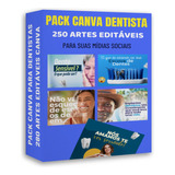 Pack 280 Artes Canva Dentista Odontologia Template Editáveis