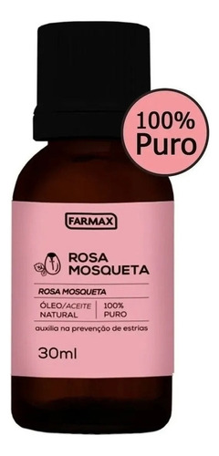 Óleo Rosa Mosqueta Natural Farmax 100% Puro 30ml