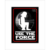 Cartel De Chapa Decorativo Baño Use The Force Apto Exterior