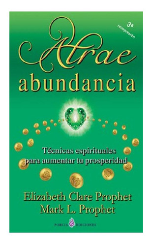 Atrae Abundancia (coedicion) L Prophet Elizabeth Clare