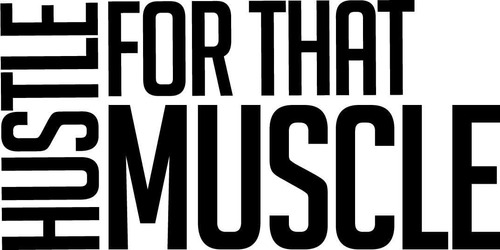 Vinyl Wall Art Decal  Hustle For That Muscle   X   Gym ...